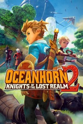 Oceanhorn 2: Knights of the Lost Realm - Một cuộc phiêu lưu bom tấn đầy cảm hứng Zelda!